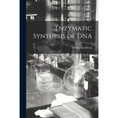 Enzymatic Synthesis Of Dna - Paperback 1