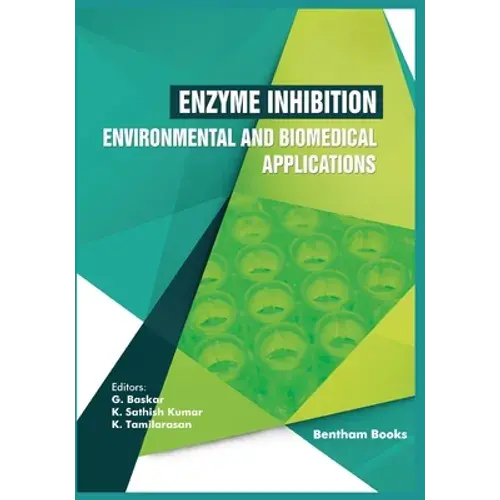 Enzyme Inhibition - Environmental And Biomedical Applications - Paperback 1