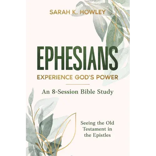 Ephesians: Experience God's Power - Paperback 1