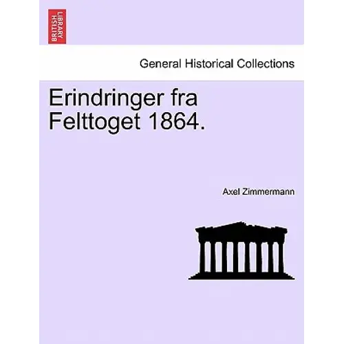 Erindringer Fra Felttoget 1864. - Paperback 1