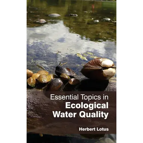 Essential Topics In Ecological Water Quality - Hardcover 1