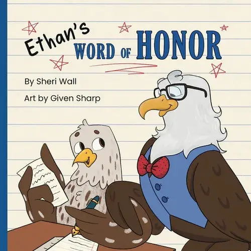 Ethan's Word Of Honor: A Children's Story About Understanding Good Values And The Love Of Family - Paperback 1