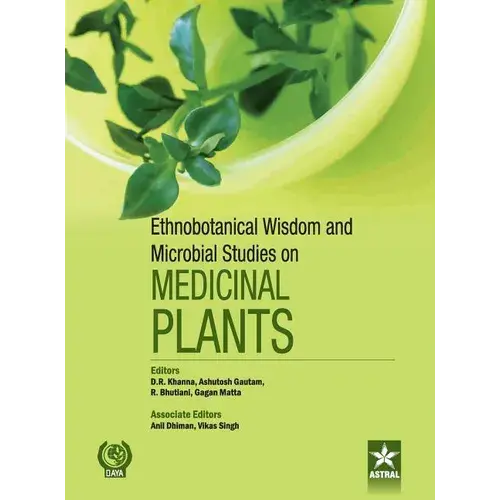 Ethnobotanical Wisdom And Microbial Studies On Medicinal Plants - Hardcover 1