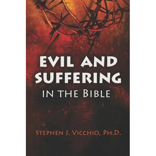 Evil And Suffering In The Bible - Paperback 1