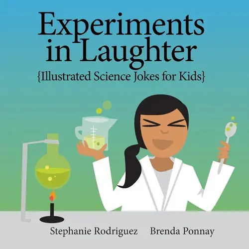 Experiments In Laughter: Illustrated Science Jokes For Kids - Paperback 1