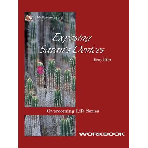 Exposing Satan's Devices Workbook - Paperback 1