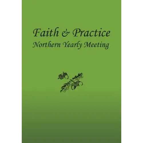 Faith And Practice Hc - Hardcover 1