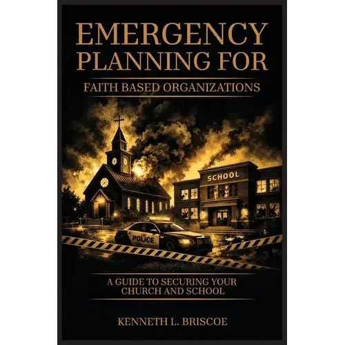 Faith-Based Organizations Emergency Planning Handbook - Paperback 1
