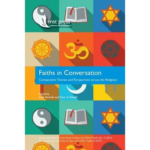 Faiths In Conversation: Comparative Themes And Perspectives Across The Religions - Paperback 1