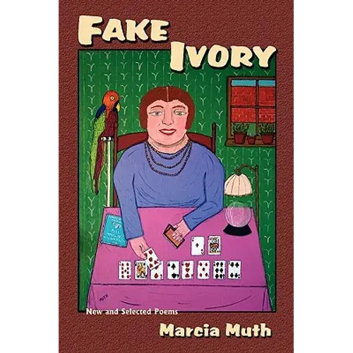 Fake Ivory, New And Selected Poems - Paperback 1