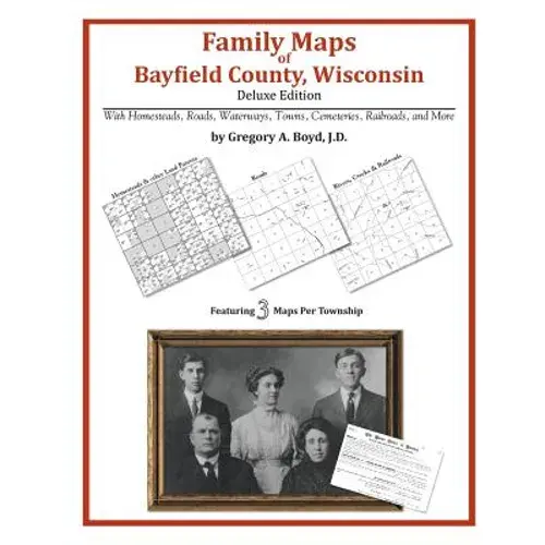 Family Maps Of Bayfield County, Wisconsin - Paperback 1