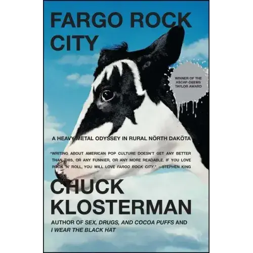 Fargo Rock City: A Heavy Metal Odyssey In Rural North Dakota - Paperback 1