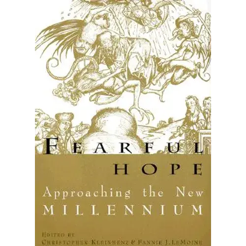 Fearful Hope: Approaching The New Millenium - Paperback 1