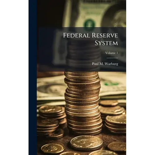 Federal Reserve System - Hardcover 1
