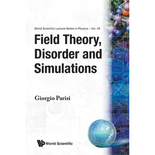 Field Theory, Disorder & Simulations(V49) - Paperback 1