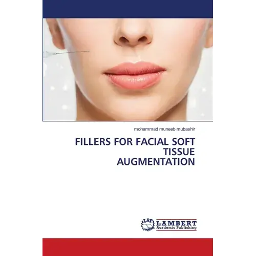 Fillers For Facial Soft Tissue Augmentation - Paperback 1