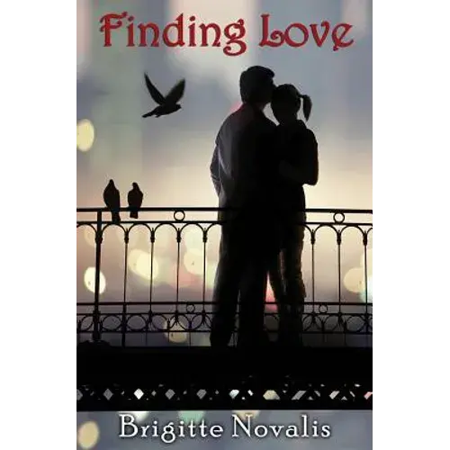 Finding Love: How To Overcome Loneliness - Paperback 1