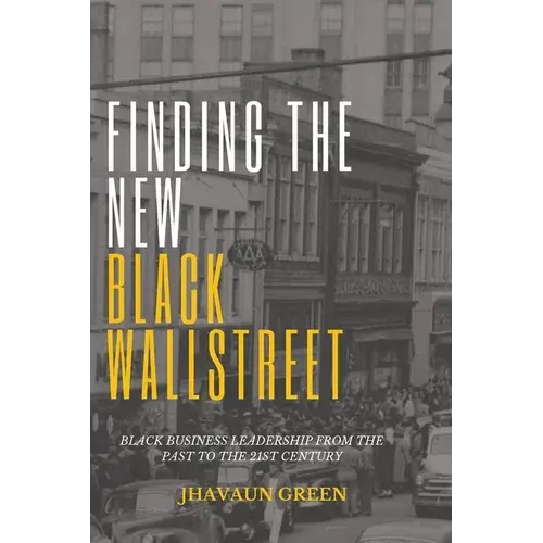 Finding The New Black Wall Street - Paperback 1