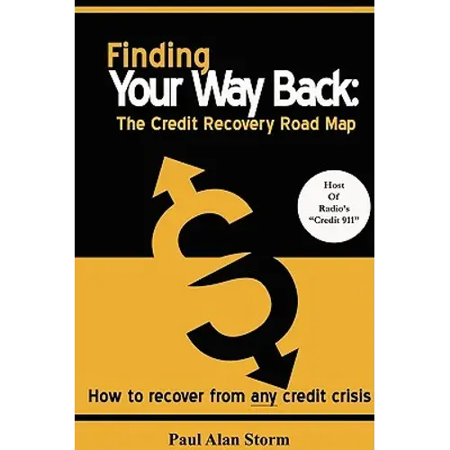 Finding Your Way Back: The Credit Recovery Road Map - Paperback 1