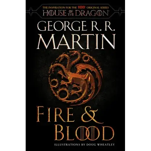 Fire & Blood (Hbo Tie-In Edition): 300 Years Before A Game Of Thrones - Paperback 1