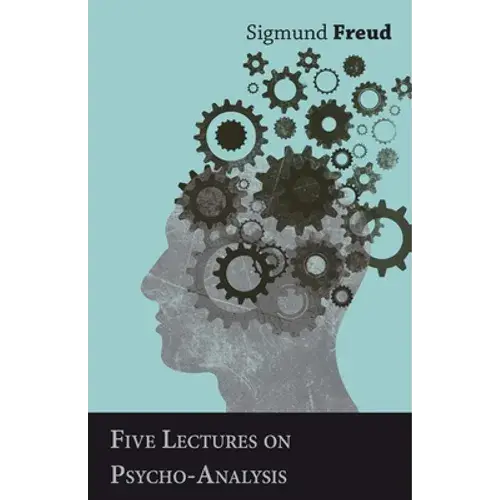 Five Lectures On Psycho-Analysis - Paperback 1