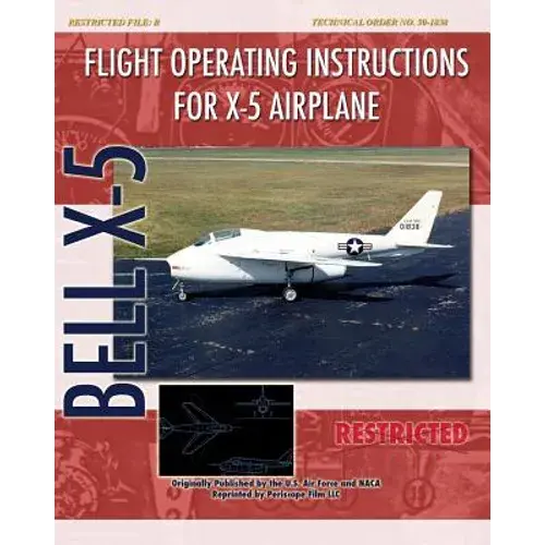 Flight Operating Instructions For X-5 Airplane - Paperback 1