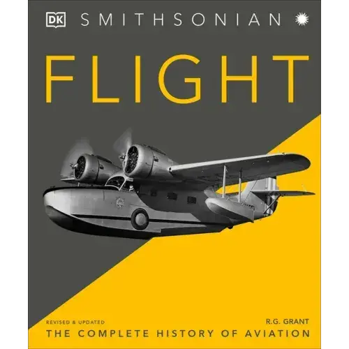 Flight: The Complete History Of Aviation - Hardcover 1