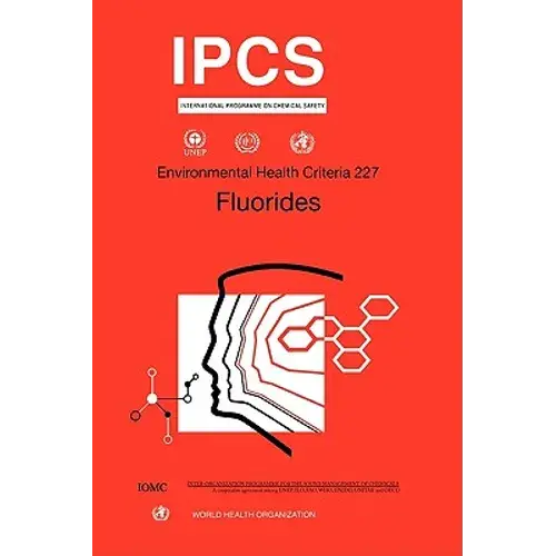 Fluorides: Environmental Health Criteria Series No. 227 - Paperback 1