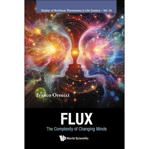 Flux: The Complexity Of Changing Minds - Hardcover 1