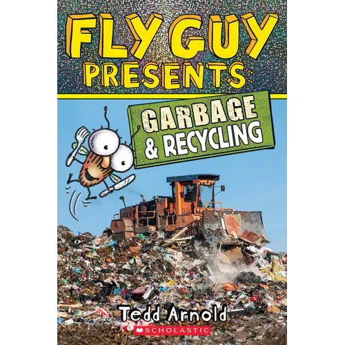 Fly Guy Presents: Garbage And Recycling (Scholastic Reader, Level 2): Volume 12 - Paperback 1