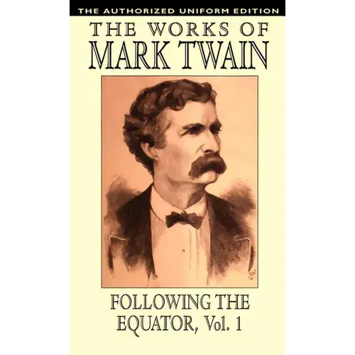 Following The Equator, Vol.1: The Authorized Uniform Edition - Hardcover 1