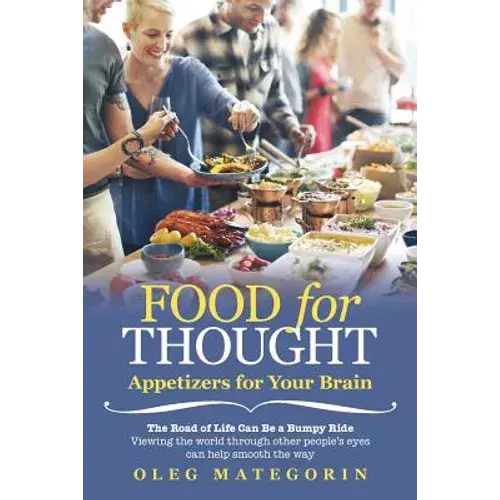 Food For Thought: Appetizers For Your Brain - Paperback 1