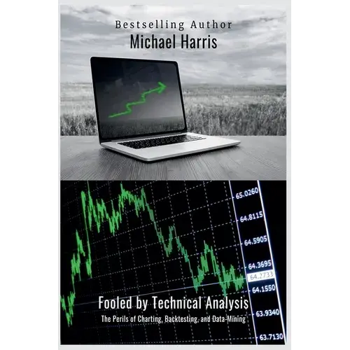 Fooled By Technical Analysis - Paperback 1