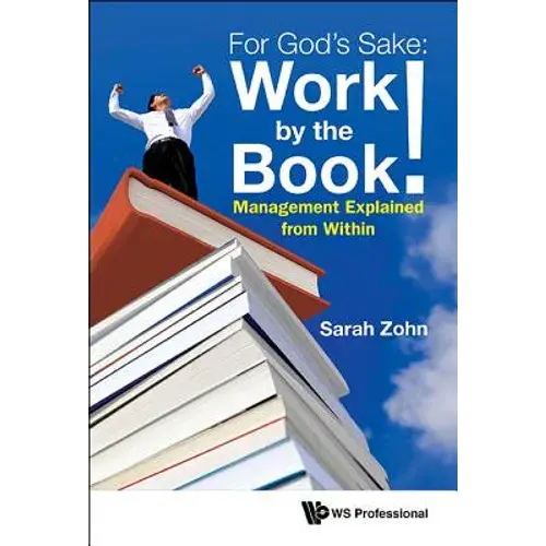 For God's Sake: Work By The Book! - Hardcover 1