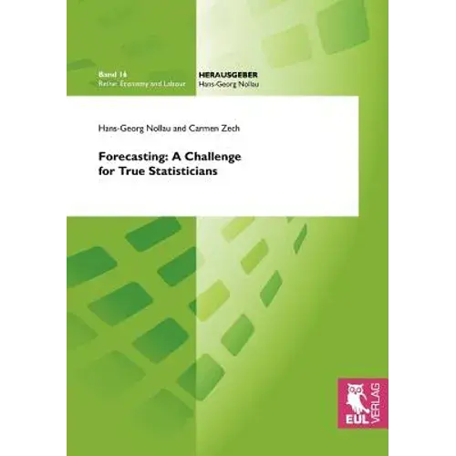 Forecasting: A Challenge For True Statisticians - Paperback 1