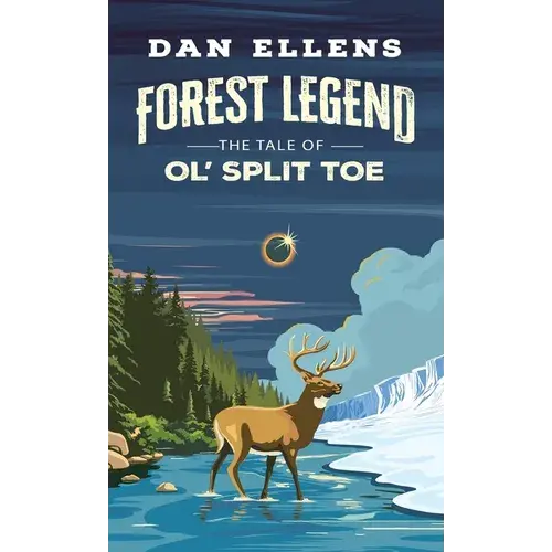 Forest Legend: The Tale Of Ol' Split Toe - Hardcover 1