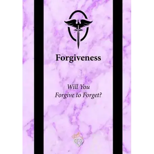 Forgiveness: Will You Forgive To Forget? - Paperback 1