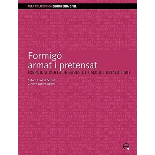 Formig Armat I Pretensat. - Paperback 1