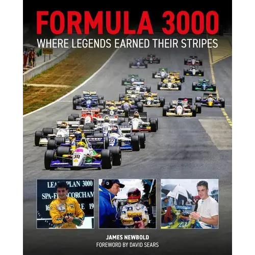 Formula 3000: Where Legends Earned Their Stripes - Hardcover 1
