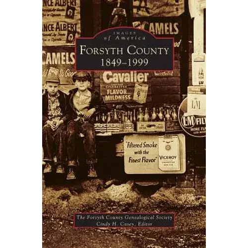 Forsyth County, 1849-1999 - Hardcover 1