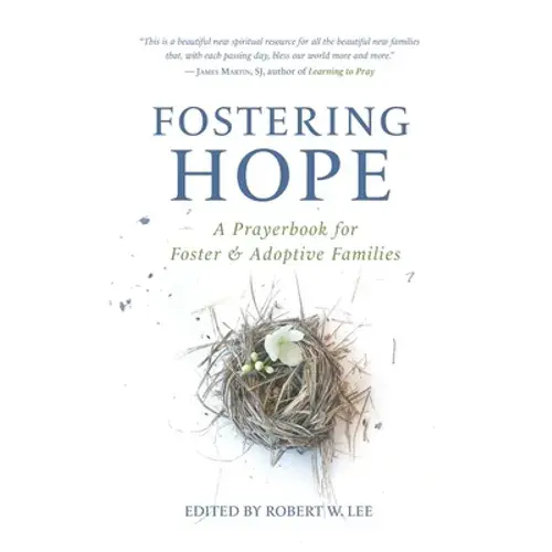 Fostering Hope: A Prayerbook For Foster & Adoptive Families - Paperback 1