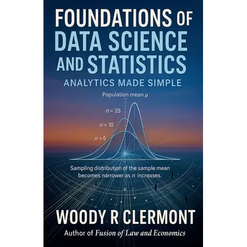Foundations Of Data Science And Statistics: Analytics Made Simple - Paperback 1