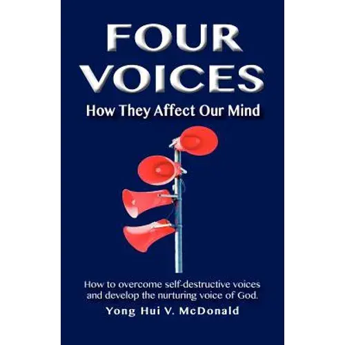 Four Voices: How They Affect Our Mind - Paperback 1