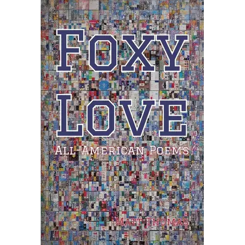 Foxy Love: All-American Poems - Paperback 1