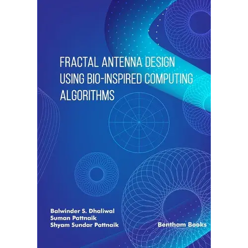 Fractal Antenna Design Using Bio-Inspired Computing Algorithms - Paperback 1