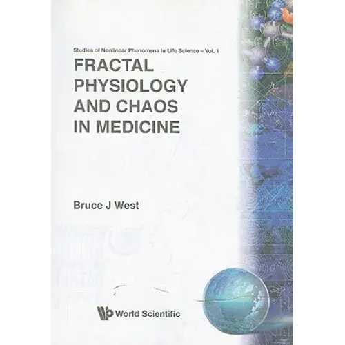 Fractal Physiology & Chaos In Med...(V1) - Paperback 1