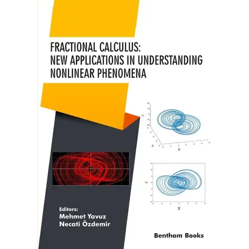 Fractional Calculus: New Applications In Understanding Nonlinear Phenomena - Paperback 1