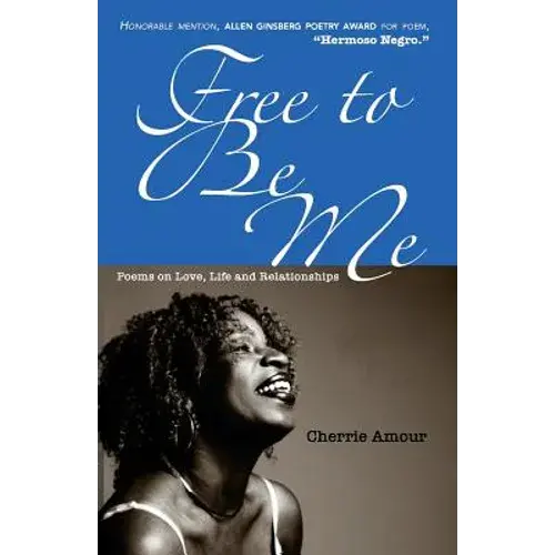 Free To Be Me: Poems On Love, Life, And Relationships - Paperback 1