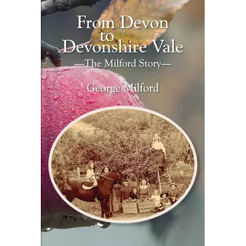 From Devon To Devonshire Vale: The Milford Story - Paperback 1