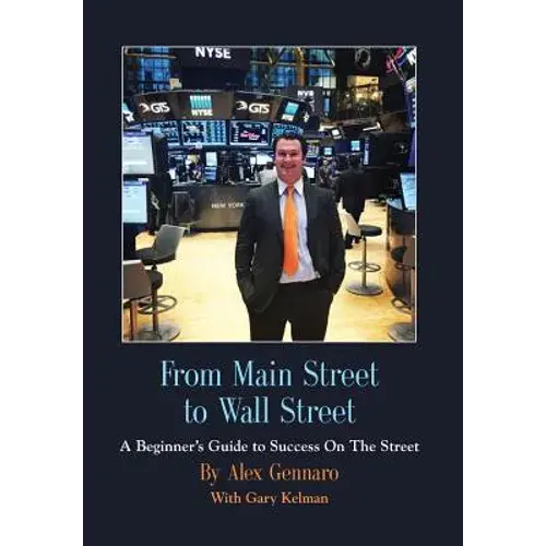 From Main Street To Wall Street - Hardcover 1